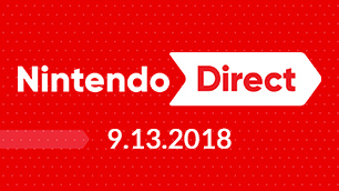 Nintendo Direct - Sept 13, 2018